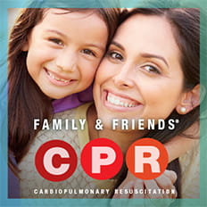 Family & Friends® CPR